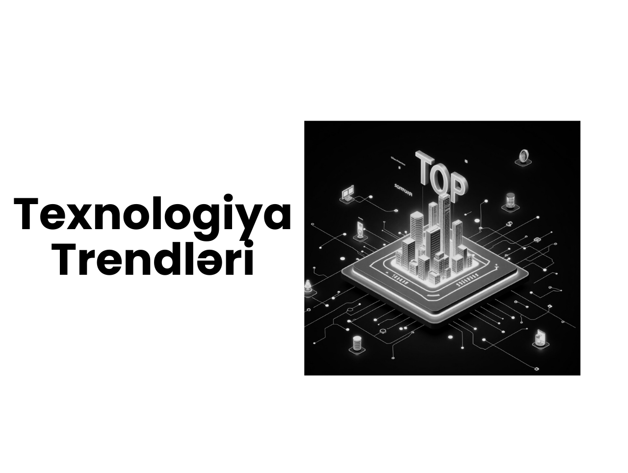 Texnologiya Trendləri