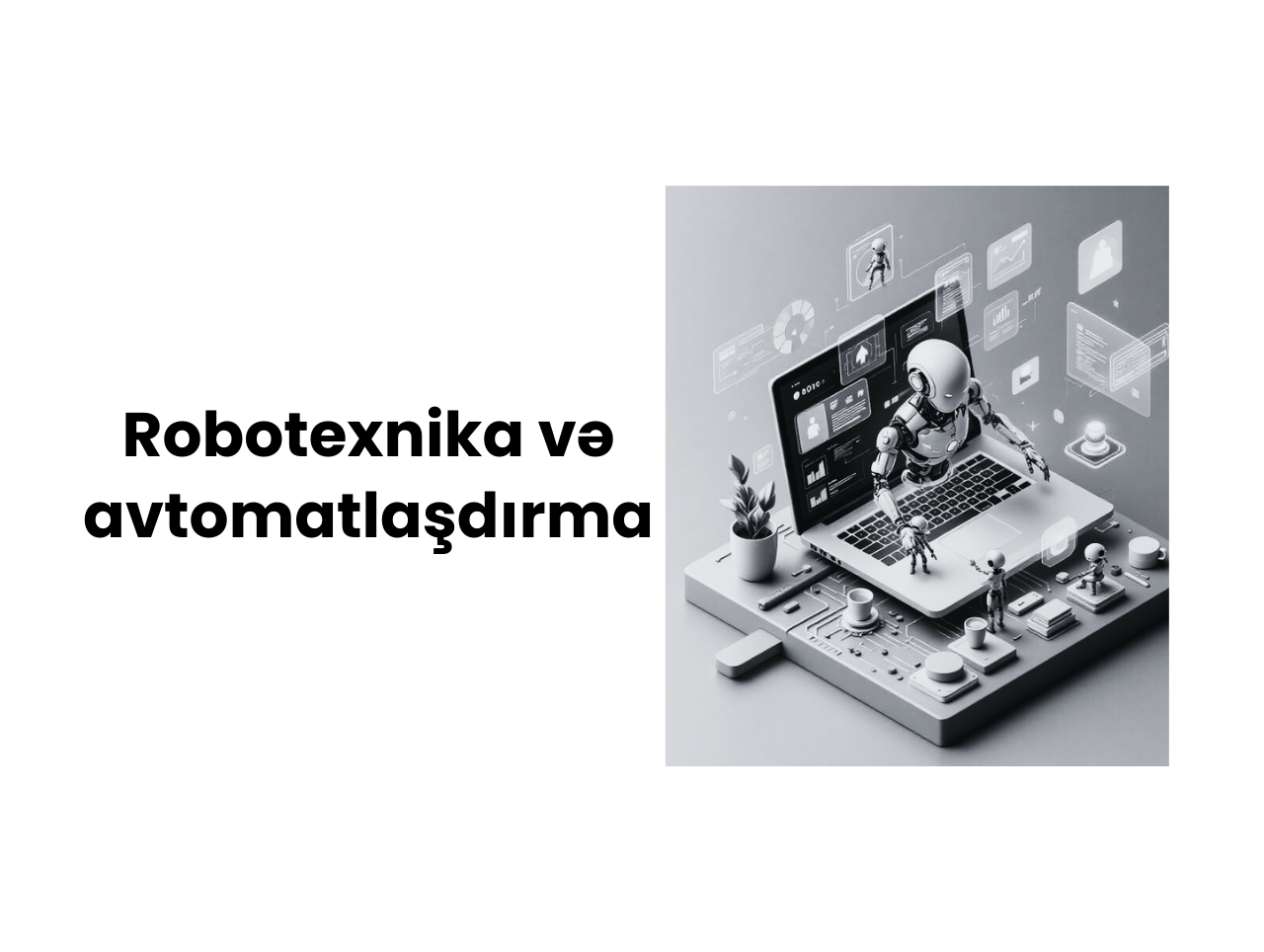 Robotexnika və avtomatlaşdırma