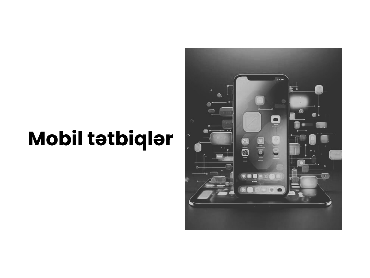 Mobil tətbiqlərin biznes üçün önəmi